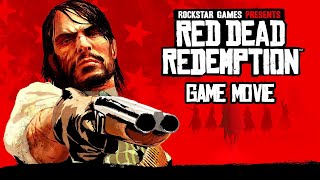 Red Dead Redemption - Game Movie