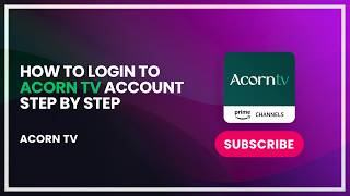 How to Login to Acorn TV Account Step by Step