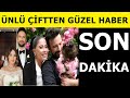 Sondakika: Tarkan ve Pınar Tevetoğlu çiftinden sürpriz gelişme! güzel haberi verdiler...