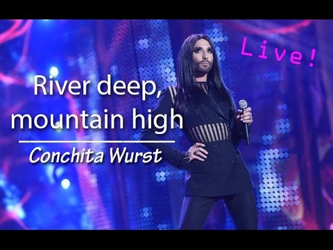 Conchita Wurst - River Deep, Mountain High