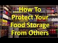 How To Protect Your Food Storage From Others