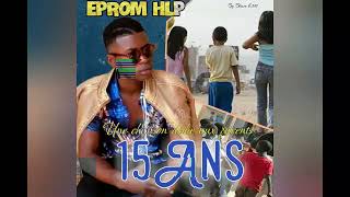 EPROM HLp 15 ans ( audio officiel)