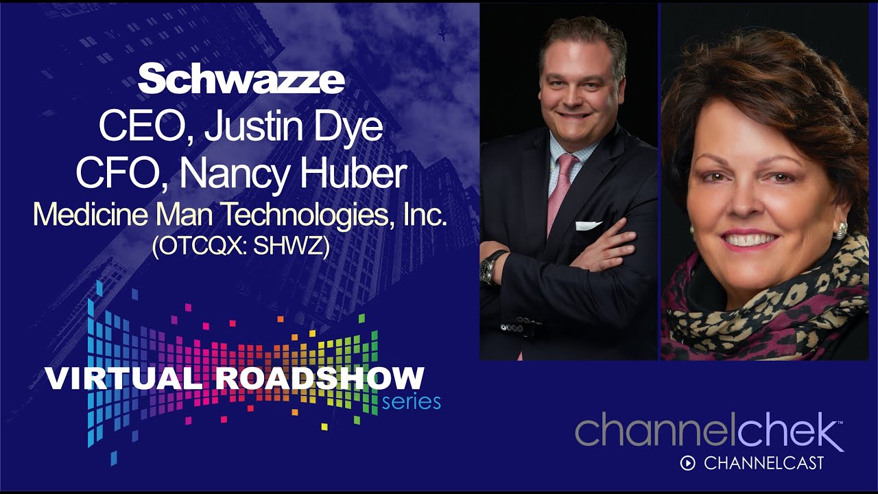 Virtual Roadshow with Schwazze (SHWZ) CEO Justin Dye & CFO Nancy Huber