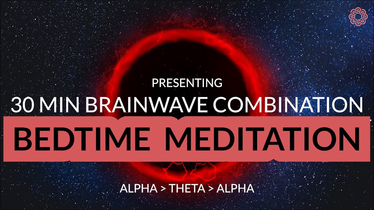 Calming Bed Time Meditation Pure Brainwave Sleep Meditation Binaural Beat | Alpha to Theta 30 min