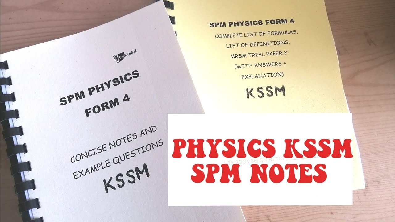 PHYSICS KSSM SPM NOTES FORM 4 + COMPLETE LIST OF FORMULAS AND