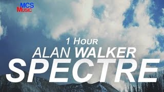 Alan Walker - Spectre 1 Hour Version
