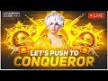 ROAD TO CONQUEROR! Non-Stop Rush Gameplay 🔥 | BGMI Live
