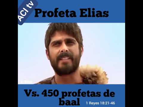 El Profeta Elías vs los 450 profetas de baal