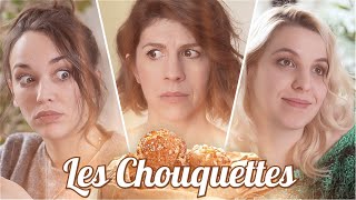 LES CHOUQUETTES (feat Audrey Pirault, Marjorie Le Noan et beaucoup de chouquettes)