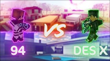 94 vs. Destroyer X 1v1