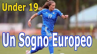 Euro Under 19 Italia femminile, come si qualificano le Azzurre