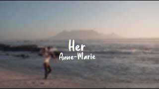 Her - Anne-Marie (Lyrics)