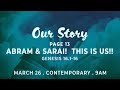 Abram & Sarai! This Is Us!! (9AM)