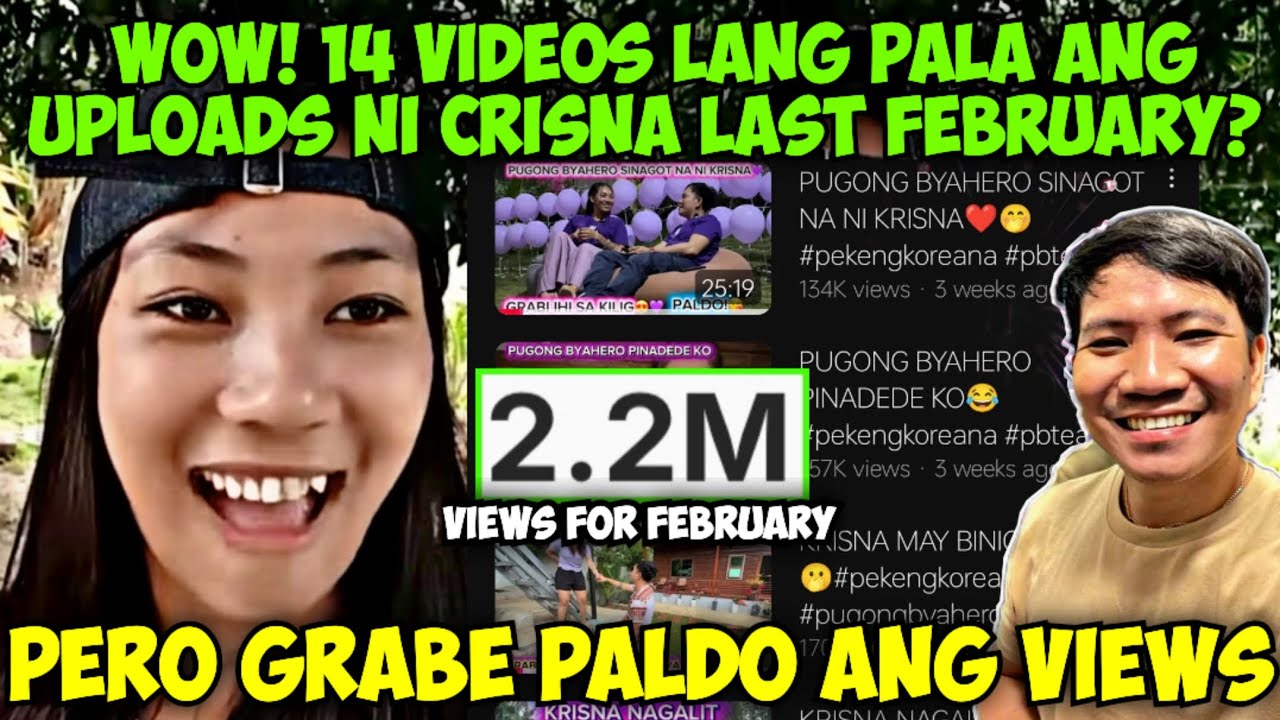 WOW! 14 VIDEOS LANG PALA ANG UPLOADS NI CRISNA LAST FEBRUARY? PERO PALDO ANG VIEAS | PUGONG BYAHERO