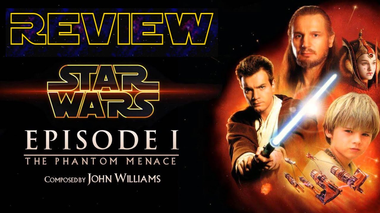 [FR] REVIEW STAR WARS EPISODE 1 : LA MENACE FANTÔME (1999) - YouTube