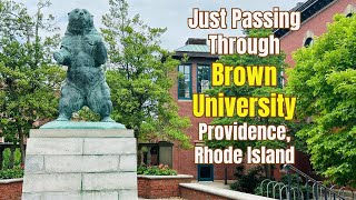 Brown University Just Passing Through Outdoor Campus Tour, Providence, Rhode Island