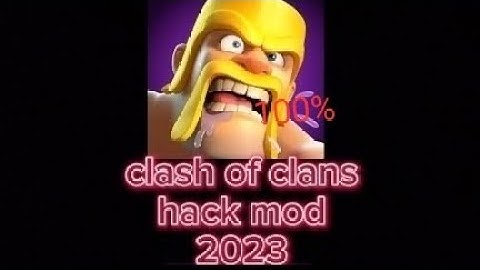 clash of clans hack mod 2023 100% working