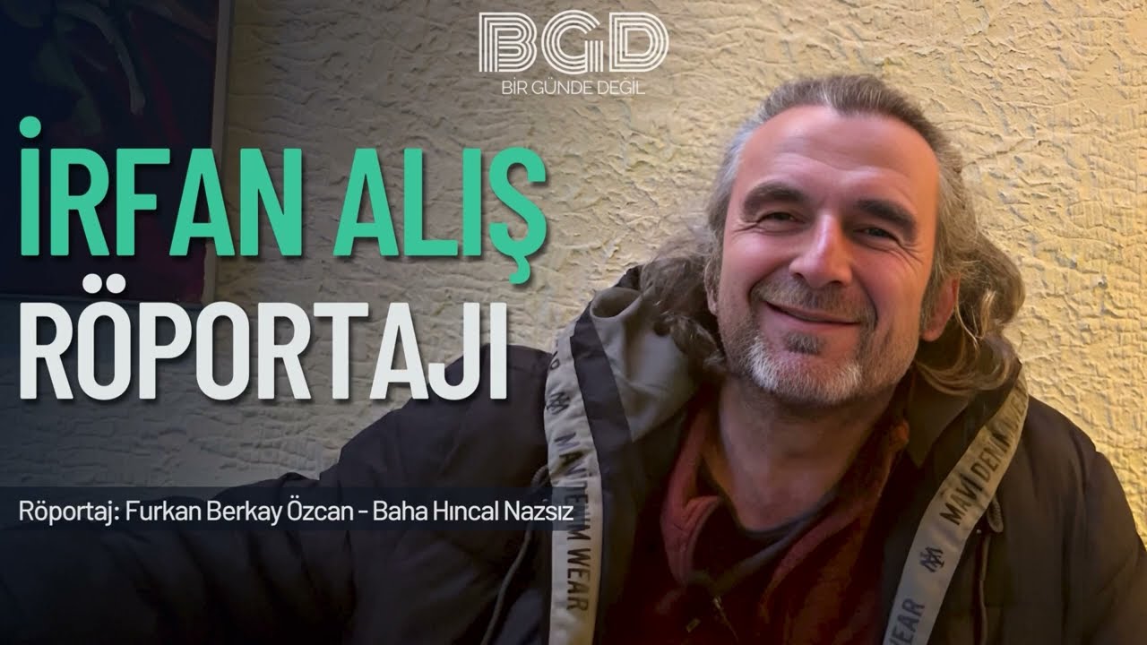 İrfan Alış Röportajı | Peyk | Bir Günde Değil