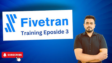 Fivetran Training Episode 3 | Complete Beginner Guide