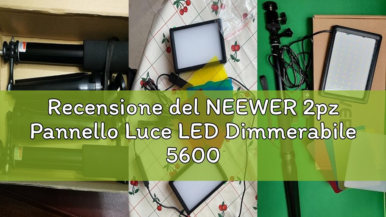 Recensione del NEEWER 2pz Pannello Luce LED Dimmerabile 5600K a USB con Regolabile Stativo & Filtri