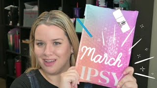 OPENING MY MARCH IPSY GLAM BAG