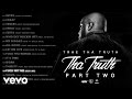 Trae Tha Truth - Fuck Wit Me (Audio) ft. Ink