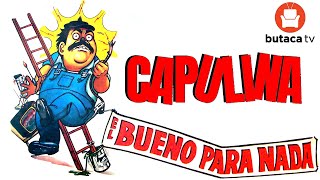 Capulina: El Bueno para Nada - Película Completa