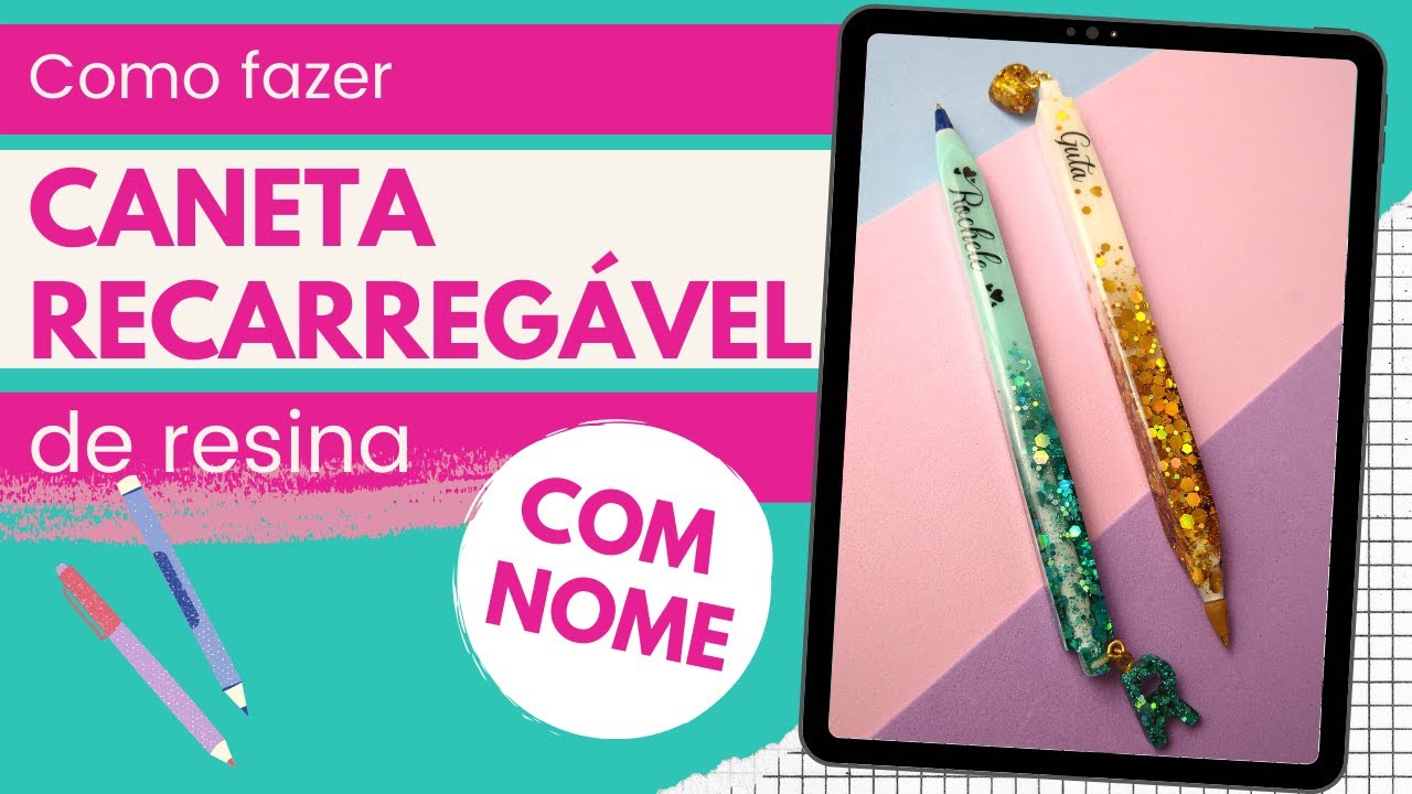 Como fazer caneta recarregável de RESINA com nome