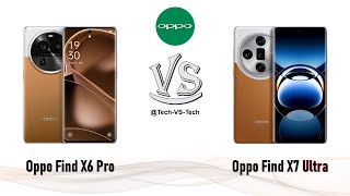 Oppo Find X6 Pro VS Oppo Find X7 Ultra