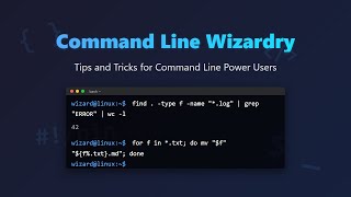 Command Line Wizardry: Tips & Tricks for Power Users 🚀