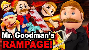 SML YTP: Mr. Goodman’s Rampage!