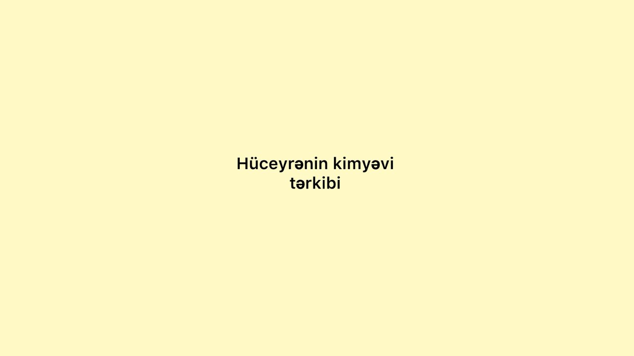 Hüceyrənin kimyəvi tərkibi