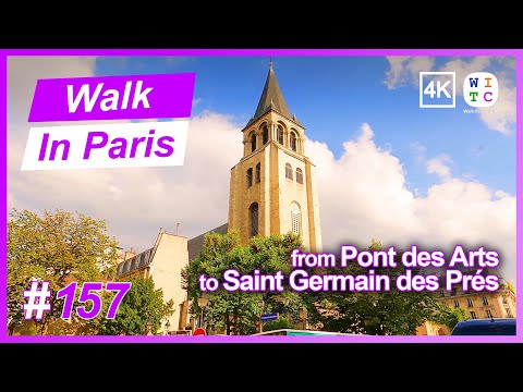 Walk In Paris 157: from Pont des Arts to Church of Saint Germain des Prés, Paris, France