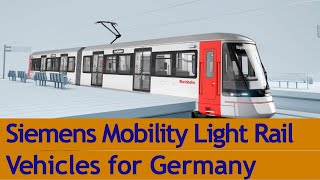 Siemens Mobility to Deliver 109 Light Rail Vehicles for Düsseldorf \& Duisburg