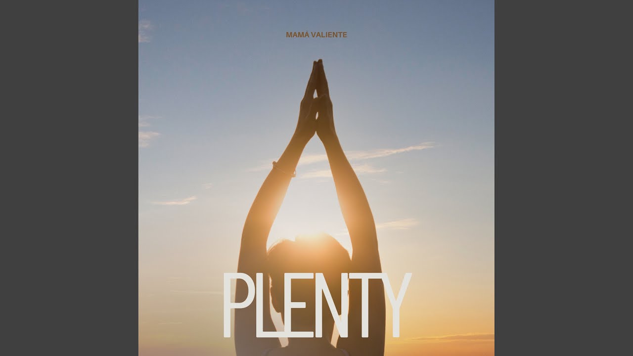 Watch Plenty on YouTube Watch Plenty on YouTube
