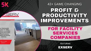 AI Strategies to Boost Profit & Productivity for Facility Services Companies | Featuring Exserv