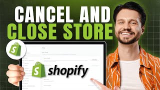 Details How to Cancel Shopify Subscription and Close Your Shopify Store (Step-by-Step) Update
