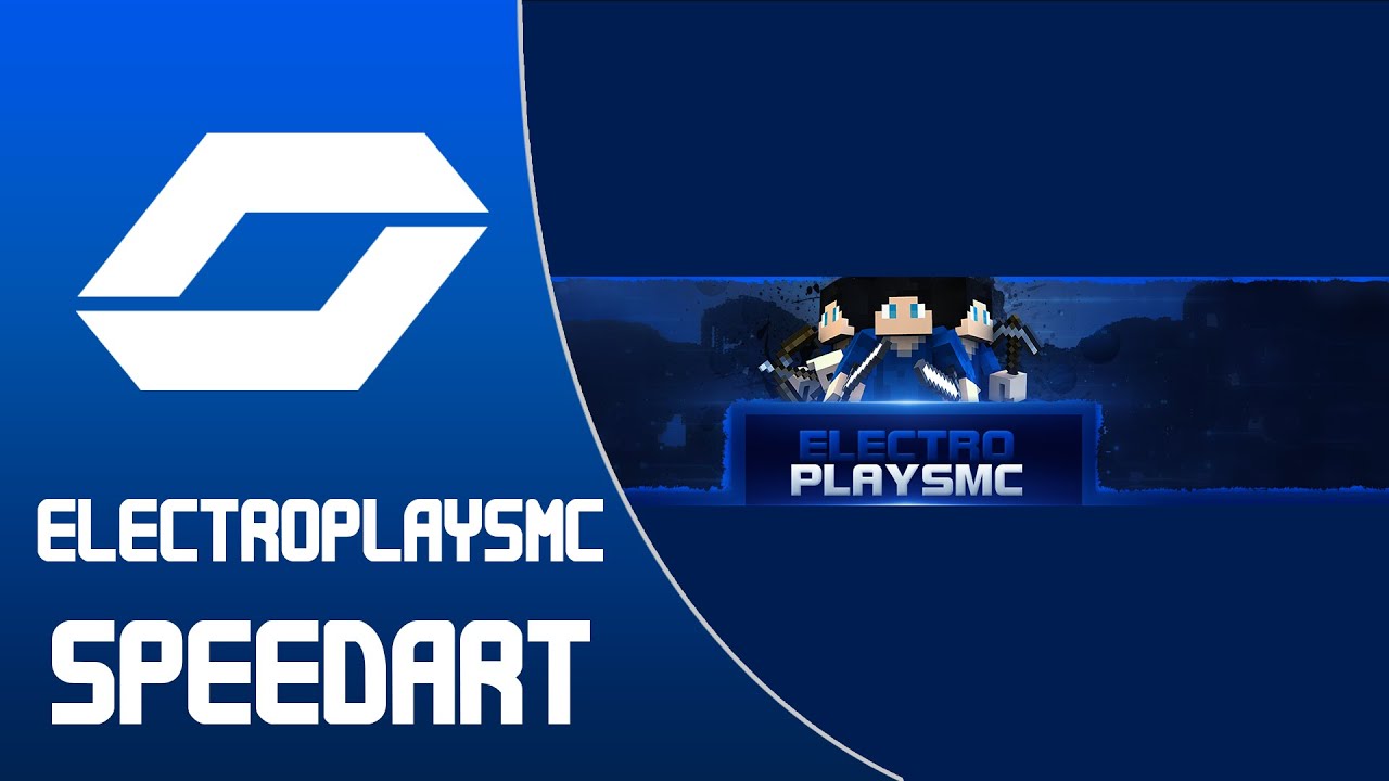 ▪ ElectroPlaysMC Speedart ▪