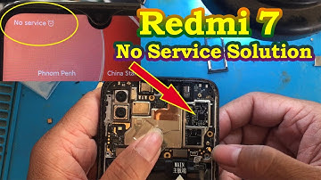 How to fix Redmi 7 no service problem , No Signal Solution