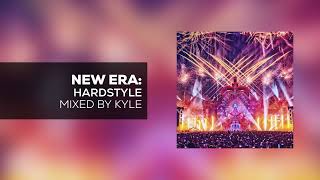 New Era: Hardstyle - Mixed by Kyle