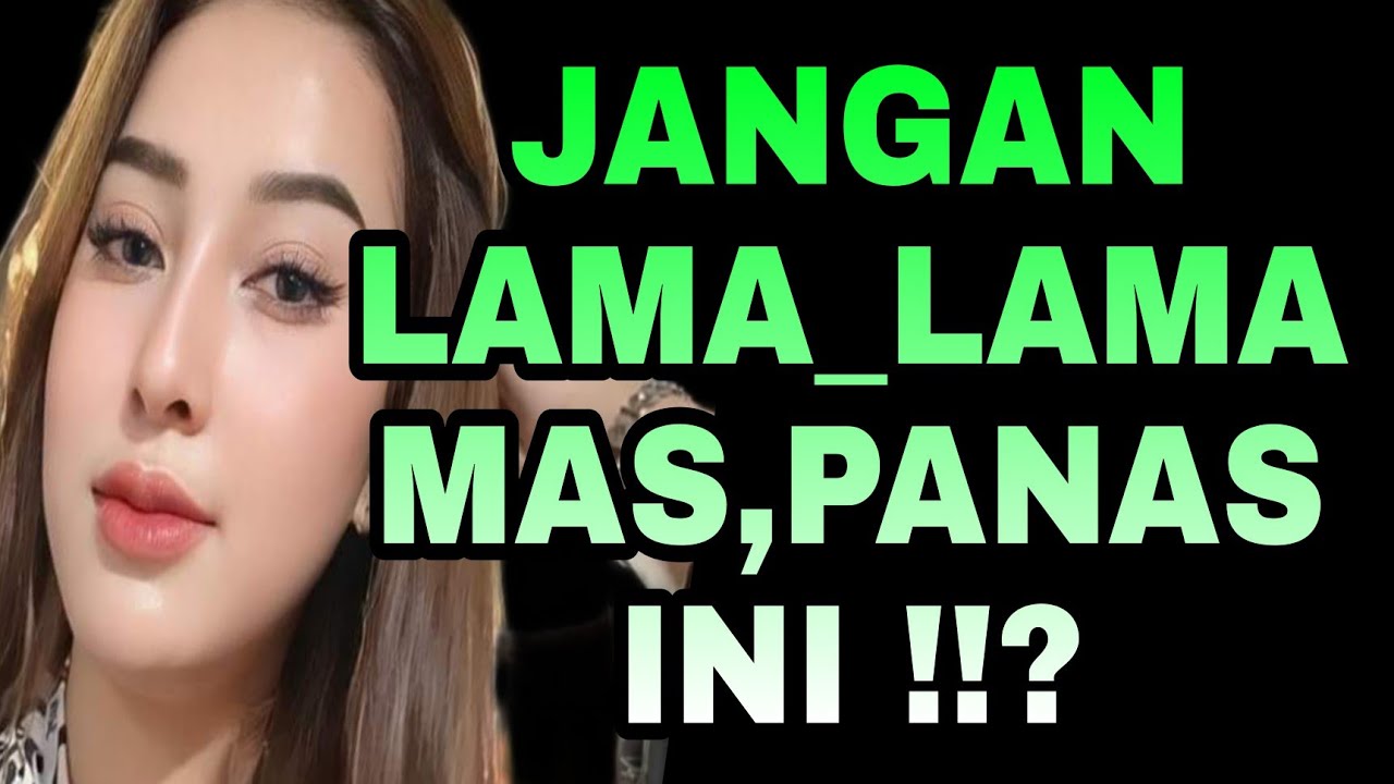 Jangan Tunggu Lama Lama Mas - kisah nyata
