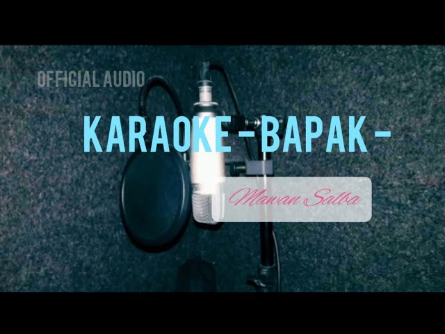 KARAOKE SLOW ROCK LAMPUNG|BAPAK| OFFICIAL AUDIO _ class=