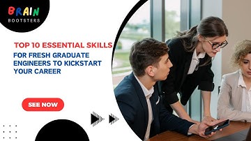 Top 10 Essential Skills for Fresh Graduate Engineers to Kickstart Your Career