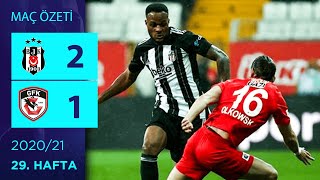 ÖZET: Beşiktaş 2-1 Gaziantep FK | 29. Hafta - 2020/21 Resimi