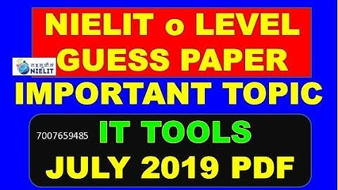 IT TOOLS GUESS PAPER  IMPORTANT PDF JULY 2019