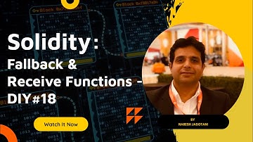 Solidity - Fallback & Receive Functions - DIY#18