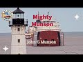 &quot;Mighty Munson&quot;  John G Munson arrived in Duluth 04/23/2023