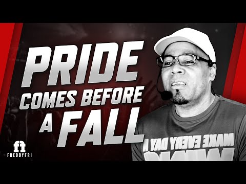 Pride Comes Before A Fall | Daily Motivation Dose | Freddy Fri