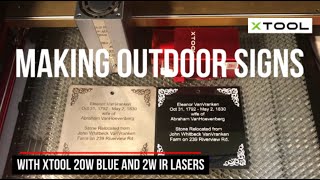 Xtool Blue & IR Laser Cutter /Engraver. Making Outside Signs out of Acrylic and Stainless Steel