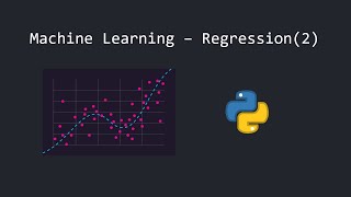 Machine Learning - Regression 2 (with Ryan)
